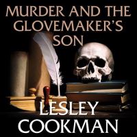 Book Cover for Murder and the Glovemaker's Son by Lesley Cookman