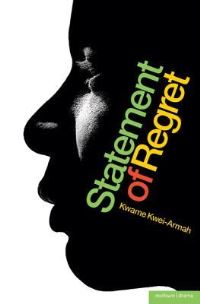 Book Cover for Statement of Regret by Kwame KweiArmah