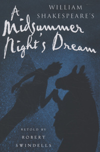 Book Cover for A Midsummer Night's Dream by Robert Swindells
