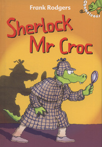 Book Cover for Sherlock Mr Croc by Frank Rodgers