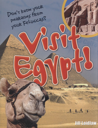 Book Cover for Visit Egypt! by Jill A. Laidlaw