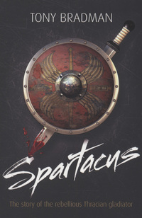 Book Cover for Spartacus by Tony Bradman, Tom Bradman