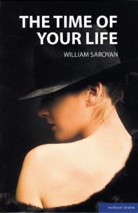 Book Cover for The Time of Your Life by William Saroyan