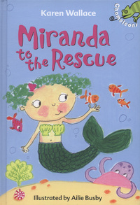 Book Cover for Miranda to the Rescue by Karen Wallace, Ailie Busby