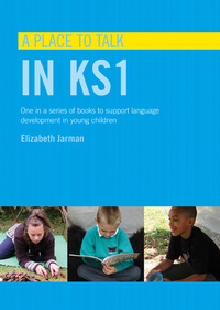 Book Cover for A Place to Talk in KS1 by Elizabeth Jarman