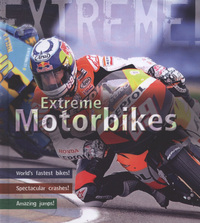 Book Cover for Extreme Motorbikes by Clive Gifford