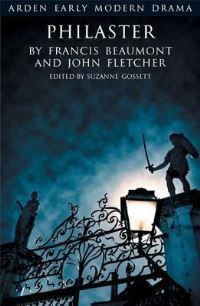 Book Cover for Philaster by Francis Beaumont, John Fletcher