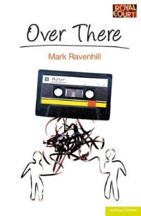 Book Cover for Over There by Mark Ravenhill