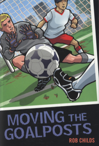 Book Cover for Moving the Goalposts by Rob Childs