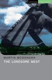 Book Cover for The Lonesome West by Martin McDonagh, Patrick Lonergan