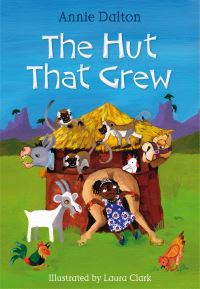Book Cover for The Hut That Grew by Annie Dalton, Laura Clark, Centre for Literacy in Primary Education
