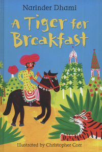 Book Cover for A Tiger for Breakfast by Narinder Dhami, Christopher Corr, Centre for Literacy in Primary Education
