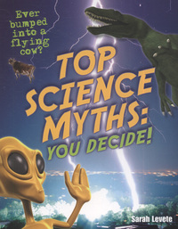 Book Cover for Top Science Myths - You Decide! by Sarah Levete