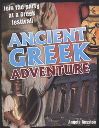 Book Cover for Ancient Greek Adventure by Angela Royston