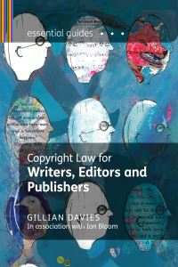Book Cover for Copyright Law for Writers, Editors and Publishers by Gillian Davies, Ian Bloom