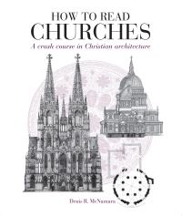 Book Cover for How to Read Churches by Denis R McNamara