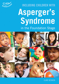 Book Cover for Including Children With Asperger's Syndrome in the Early Years Foundation Stage by Clare Beswick