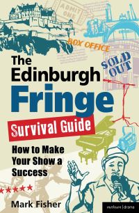 Book Cover for The Edinburgh Fringe Survival Guide by Mark Fisher