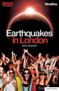 Book Cover for Earthquakes in London by Mike Bartlett