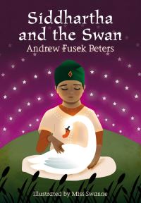 Book Cover for Siddhartha and the Swan by Andrew Peters, Swanne