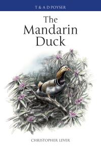 Book Cover for The Mandarin Duck by Christopher Lever, Katrina Van Grouw