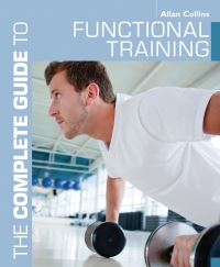 Book Cover for The Complete Guide to Functional Training by Allan Collins