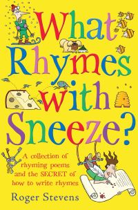 Book Cover for What Rhymes With Sneeze? by Roger Stevens