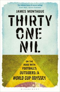 Book Cover for Thirty One Nil by James Montague