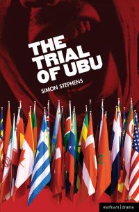 Book Cover for The Trial of Ubu by Simon Stephens