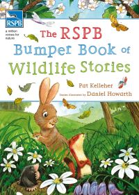 Book Cover for The RSPB Bumper Book of Wildlife Stories by Pat Kelleher, Royal Society for the Protection of Birds