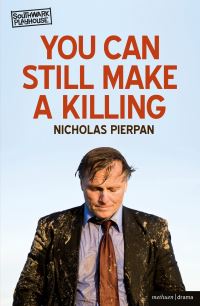 Book Cover for You Can Still Make a Killing by Nicholas Pierpan