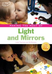 Book Cover for Making the Most of Light and Mirrors by Linda Thornton, Pat Brunton