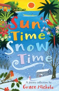 Book Cover for Sun Time Snow Time by Grace Nichols