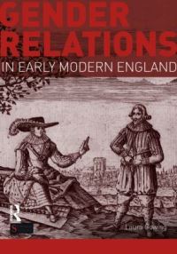 Book Cover for Gender Relations in Early Modern England by Laura Gowing