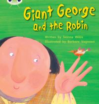 Book Cover for Giant George and the Robin by Jeanne Willis, Barbara Vagnozzi Beer