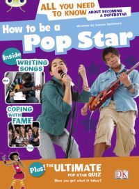 Book Cover for Bug Club Independent Non Fiction Year 5 Blue A How to Be a Popstar by Louise Spilsbury