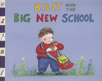 Book Cover for Billy and the Big New School by Laurence Anholt, Catherine Anholt
