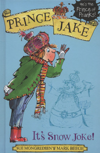 Book Cover for It's Snow Joke! by Sue Mongredien, Mark Beech