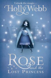 Book Cover for Rose and the Lost Princess by Holly Webb