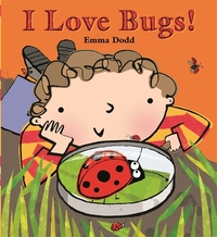 Book Cover for I Love Bugs! by Emma Dodd