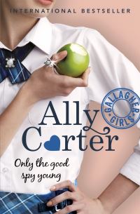 Book Cover for Only the Good Spy Young by Ally Carter