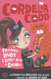 Book Cover for Frankly, Ruby, I Don't Give a Damn by Claire OBrien
