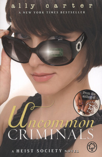 Book Cover for Uncommon Criminals by Ally Carter
