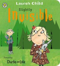Book Cover for Slightly Invisible by Lauren Child