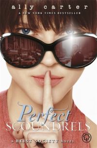 Book Cover for Perfect Scoundrels by Ally Carter