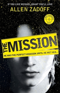 Book Cover for The Mission by Allen Zadoff