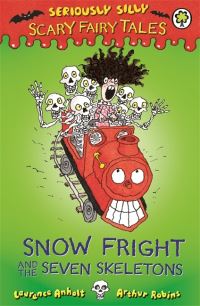 Book Cover for Snow Fright and the Seven Skeletons by Laurence Anholt