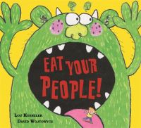 Book Cover for Eat Your People! by Lou Kuenzler