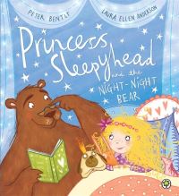 Book Cover for Princess Sleepyhead and the Night-Night Bear by Peter Bently