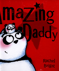 Book Cover for Amazing Daddy by Rachel Bright